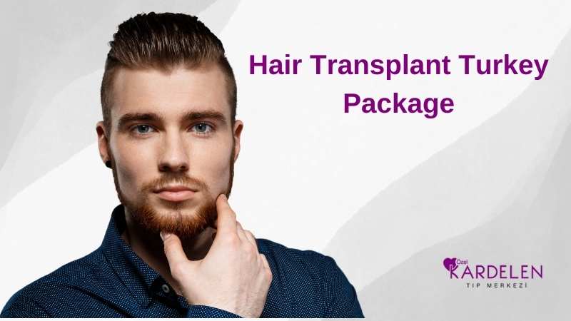 Hair Transplant Turkey Package